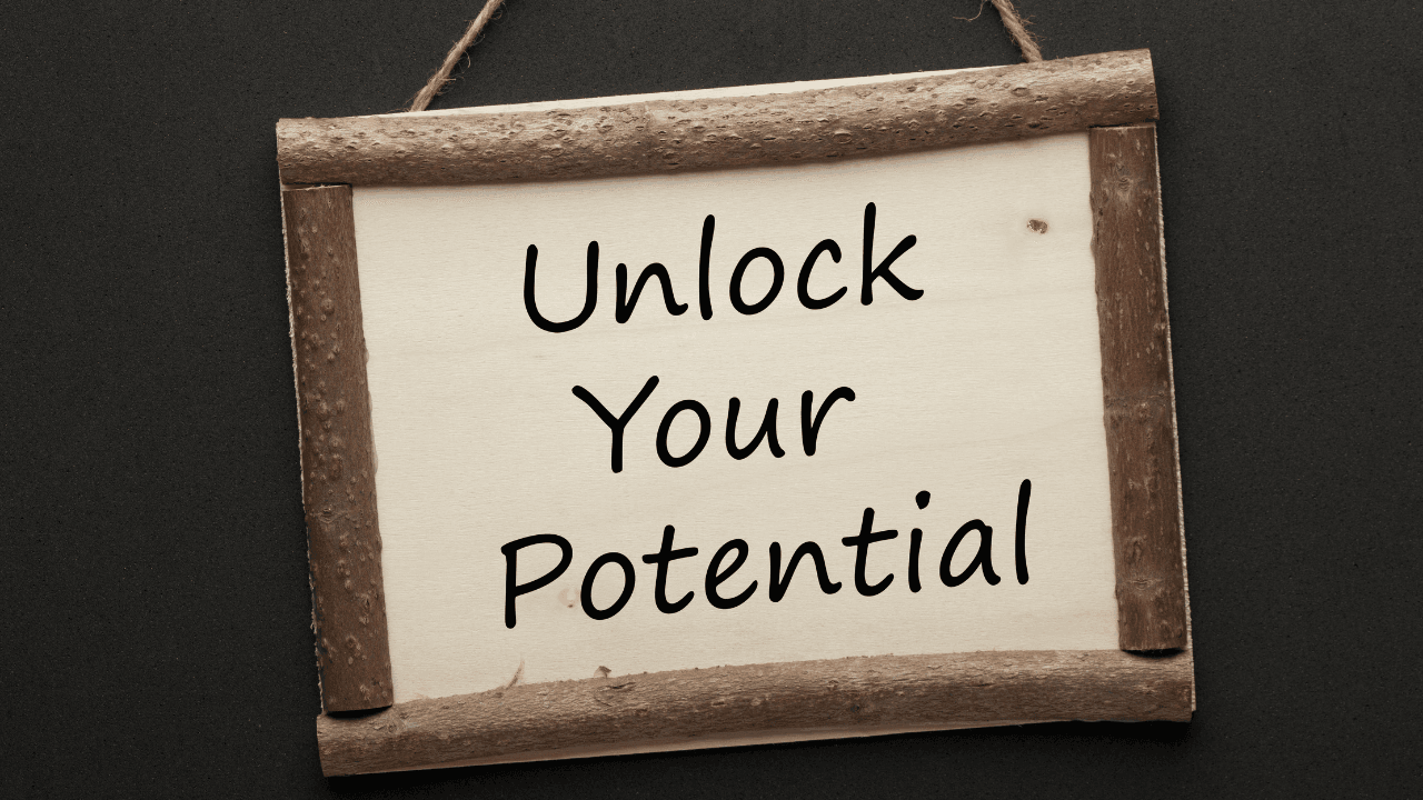 Unlocking Your Potential 10 Life-Changing Lessons